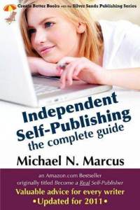 Independent Self-Publishing: The Complete Guide