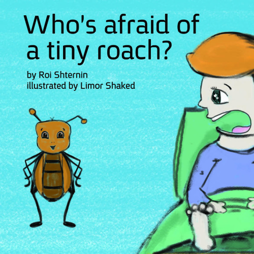 Who's afraid of roaches - Ourboox Free ChildrenBbook of the Week February 2, 2014